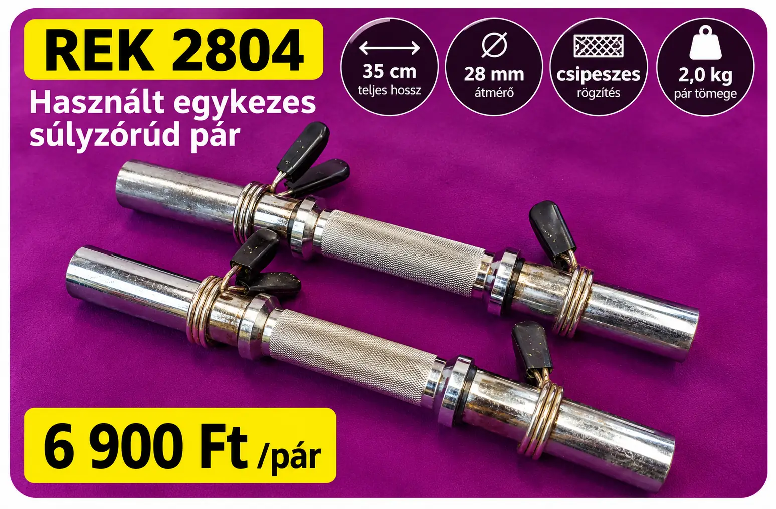 REK 2804 használt 28 mm-es egykezes súlyzórúd pár csipeszes rögzítőkkel