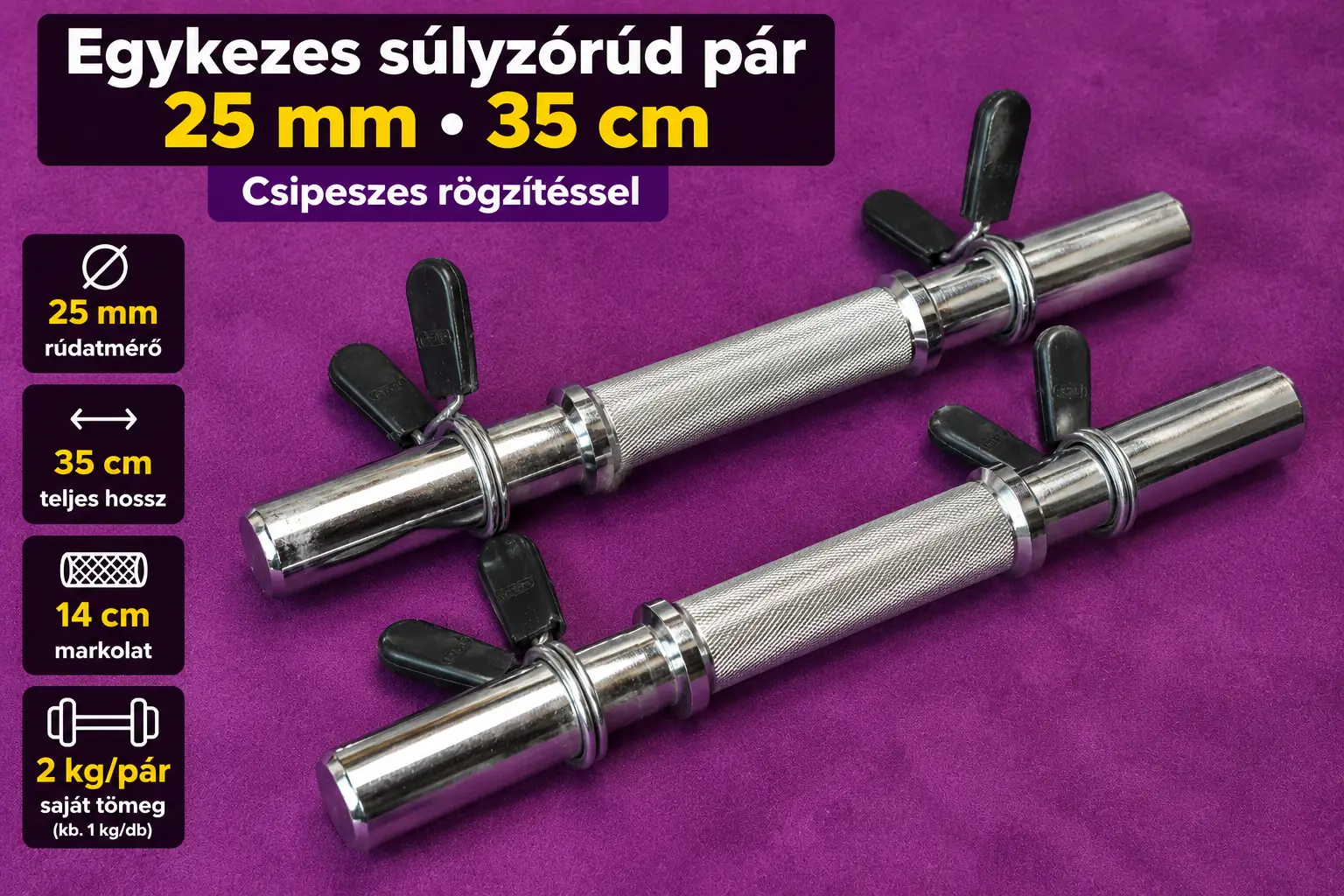 Használt 25 mm-es 35 cm-es egykezes súlyzórúd pár